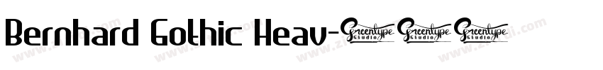 Bernhard Gothic Heav字体转换